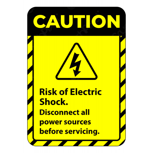 Sign caution risk of electric shock disconnect all power sources before servicing