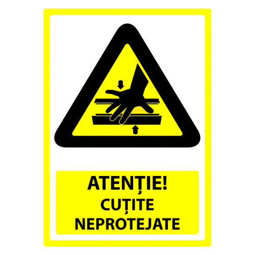 Semn pentru cutite neprotejate Semn pentru cutite neprotejate