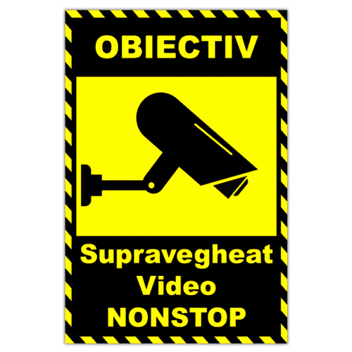 Semn pentru obiectiv supravegheat video non stop