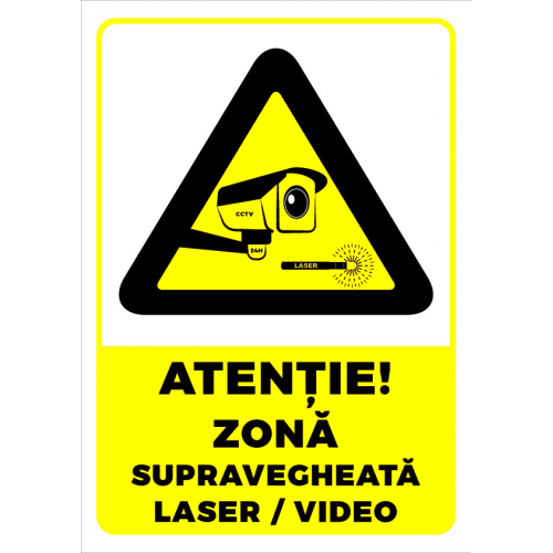 Indicator de securitate atentie zona supravegheata laser video