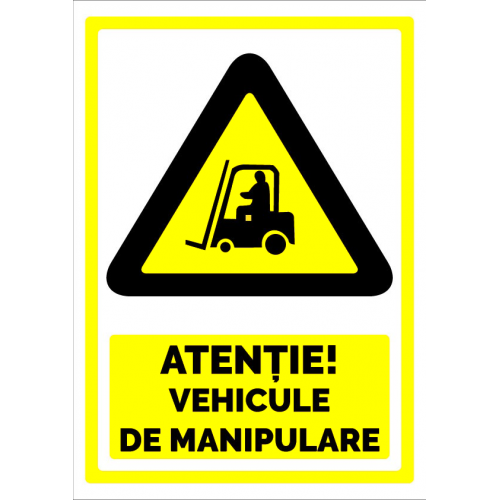 Indicator pentru atentie vehicule de manipulare