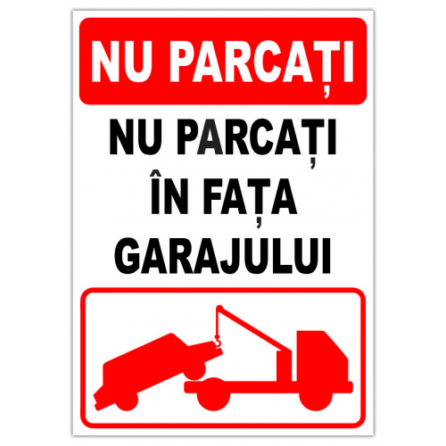 Indicator pentru interzicerea parcari in fata garajului