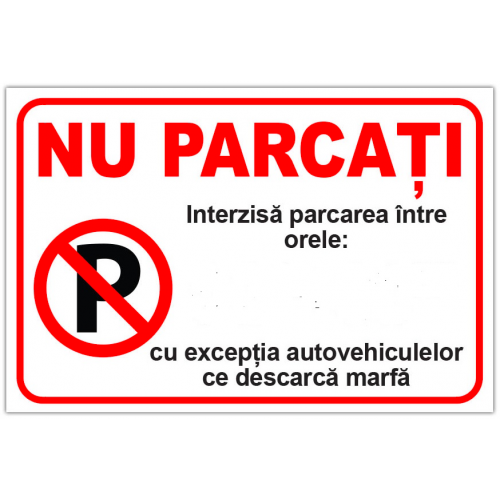 Indicator interzis parcare intre orele