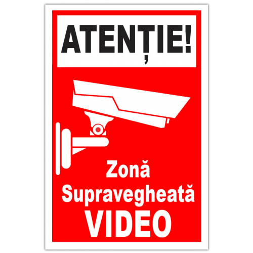 indicator de informare  atentie  zona supravegheata video