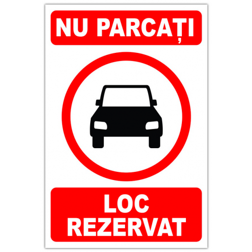 Indicator nu parcati loc rezervat