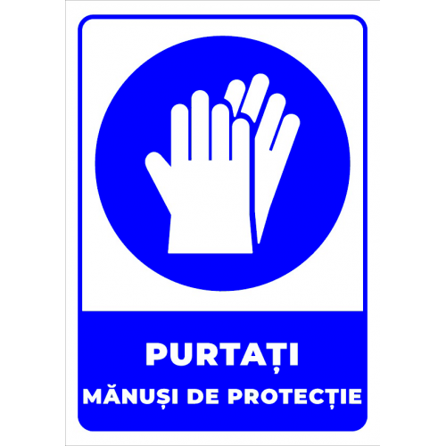 Indicator purtati manusi de protectie