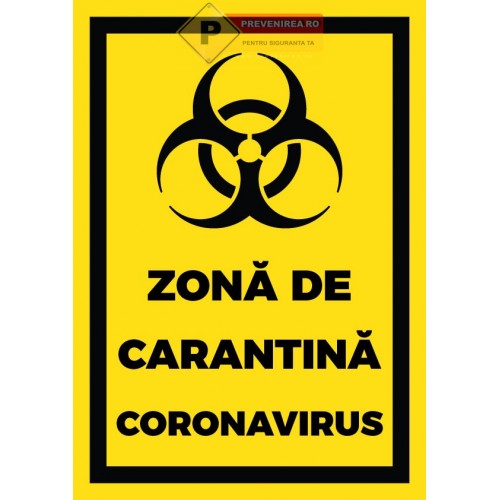 Semn pentru zona carantina coronavirus 
