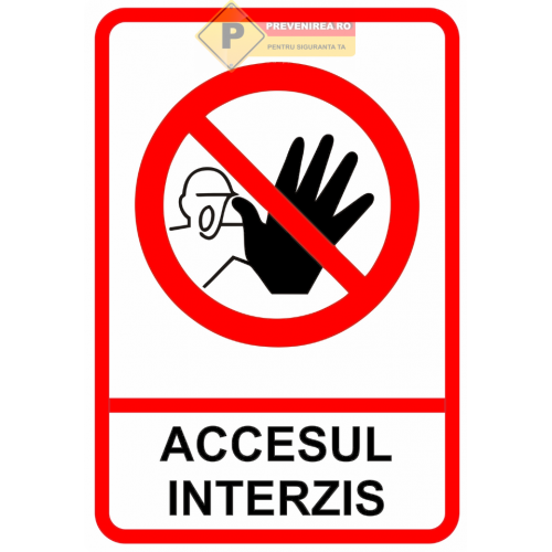 Indicator pentru semnalizare accesul interzis